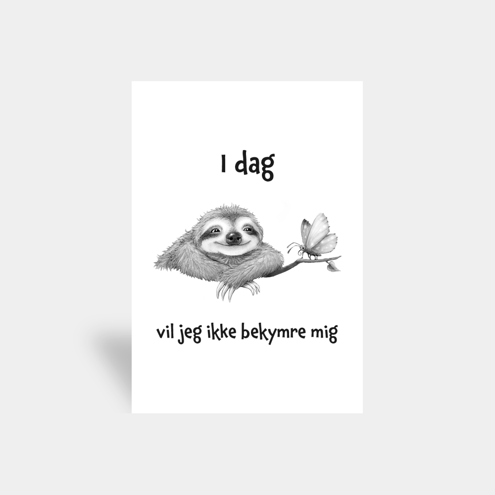 Kort - I dag vil jeg ikke bekymre mig