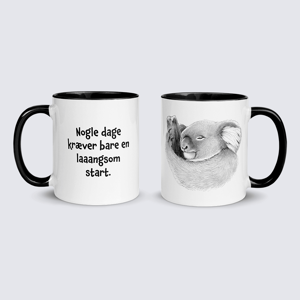 "Nogle dage kræver en langsom start" - krus