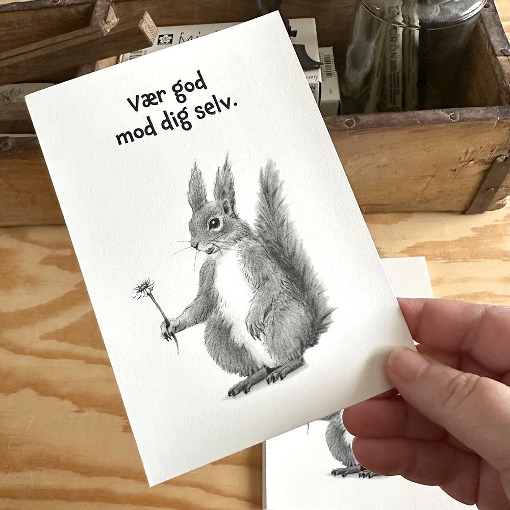 Kort - "Vær god mod dig selv."