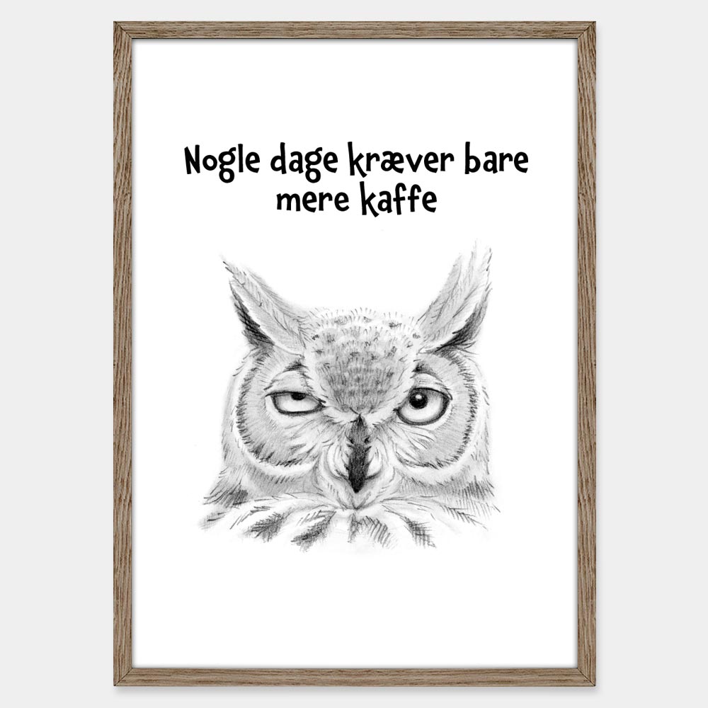 Citat: Nogle dage kræver bare mere kaffe