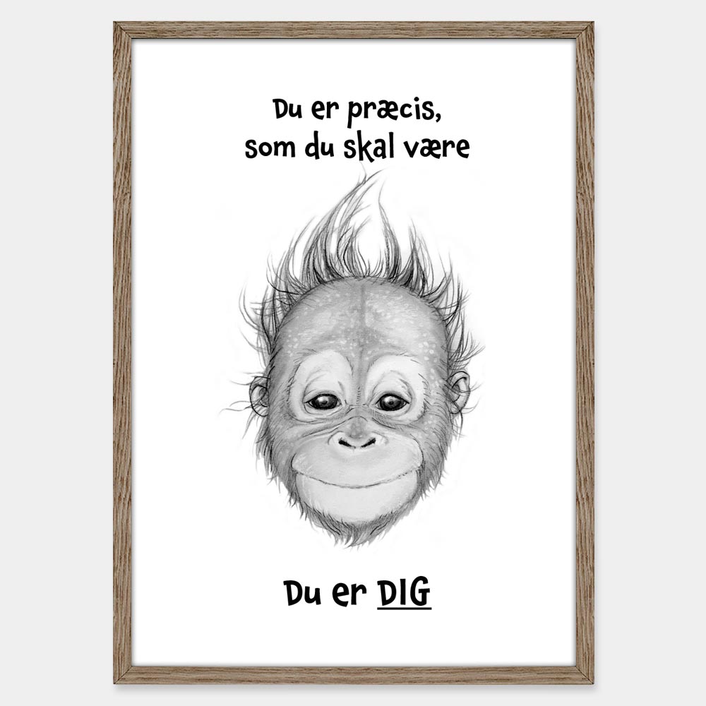 Citat: Du er præcis som du skal være. Du er DIG