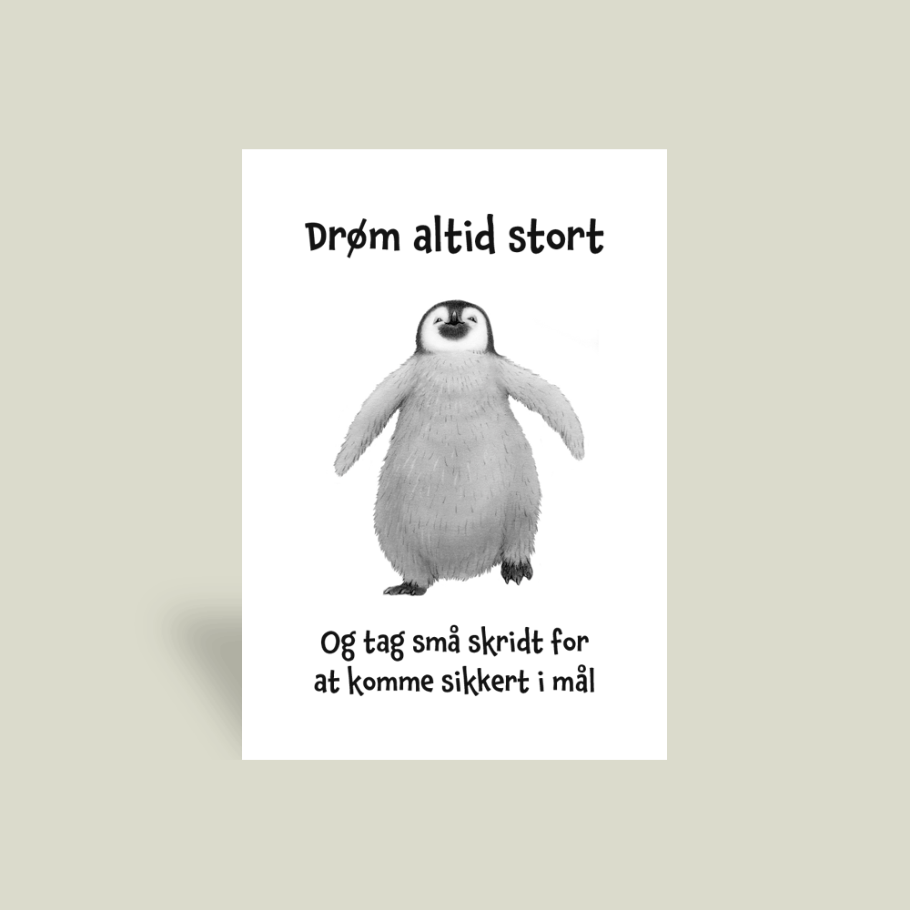 Kort - "Drøm altid stort."