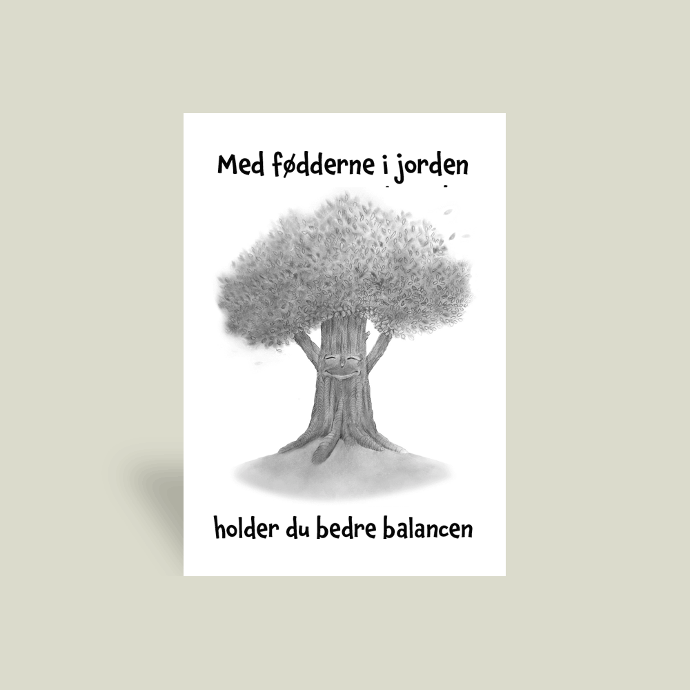Kort - "Med fødderne i jorden holder du bedre balancen."