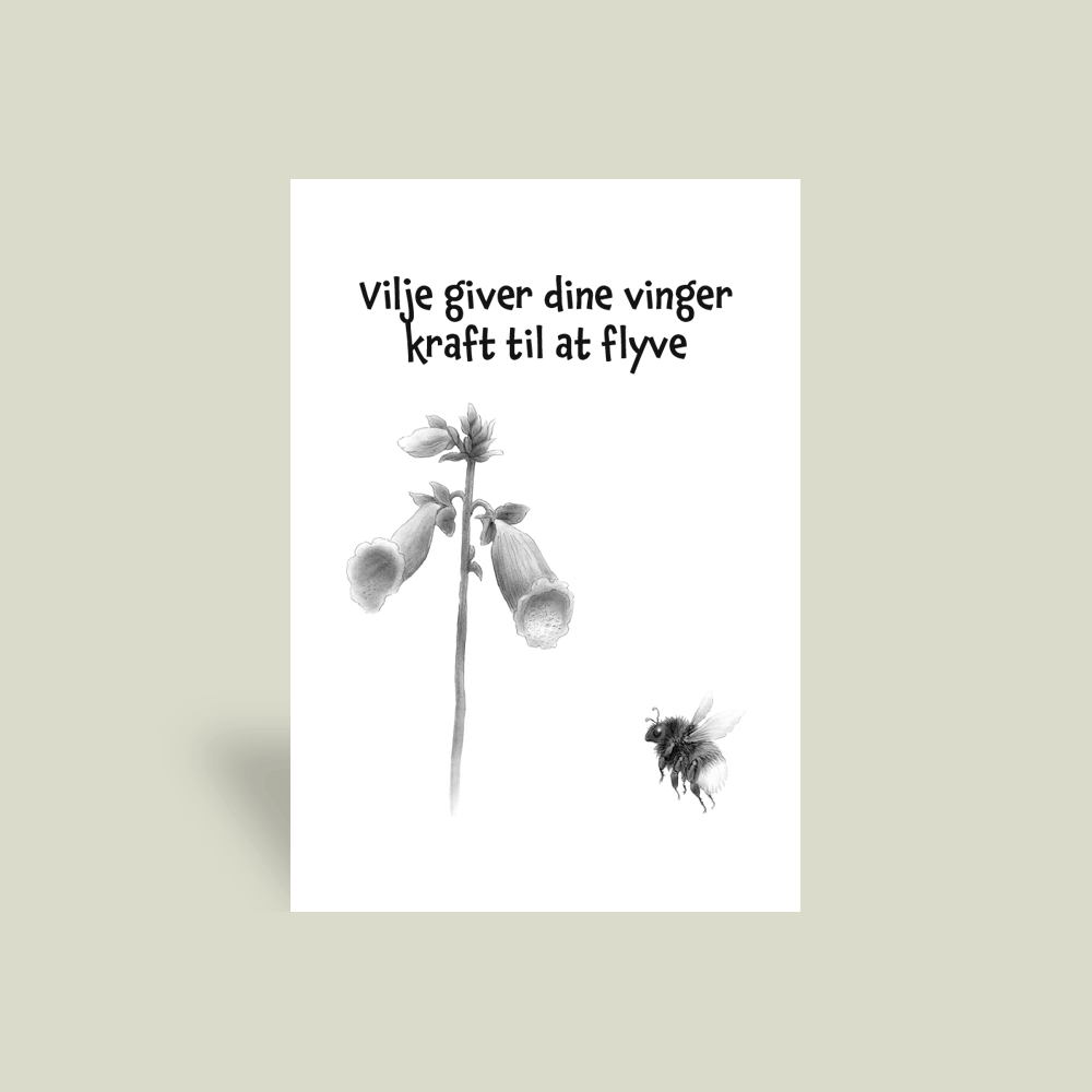 Kort - "Vilje giver dine vinger kraft til at flyve."