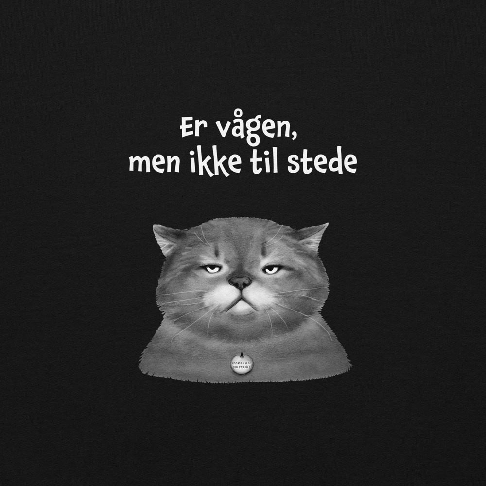 Hoodie med citat - Er vågen, men ikke til stede