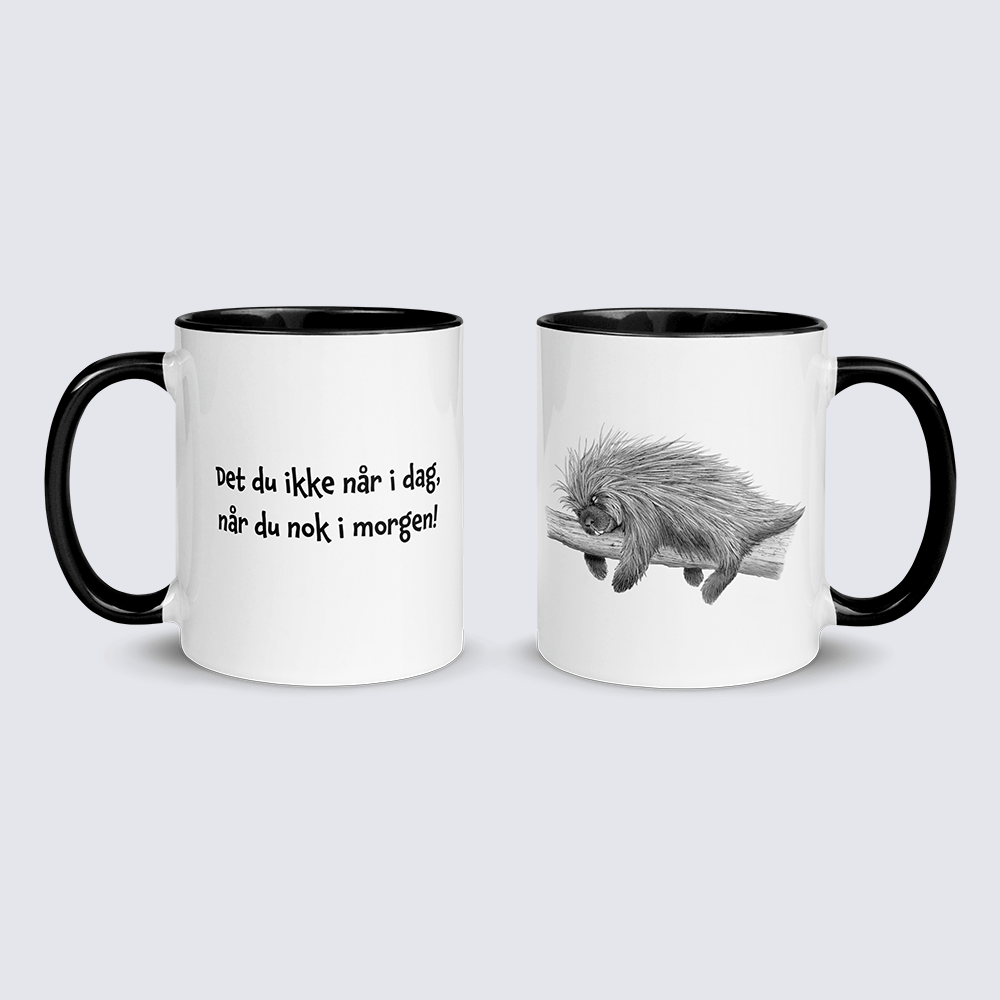 "Det du ikke når i dag når du nok i morgen" - krus