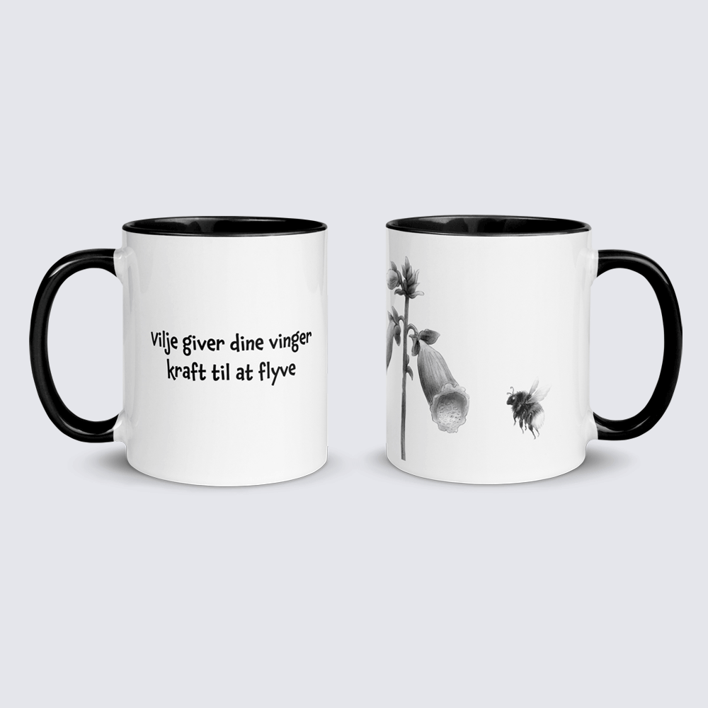 "Vilje giver dine vinger kraft til at flyve" - krus