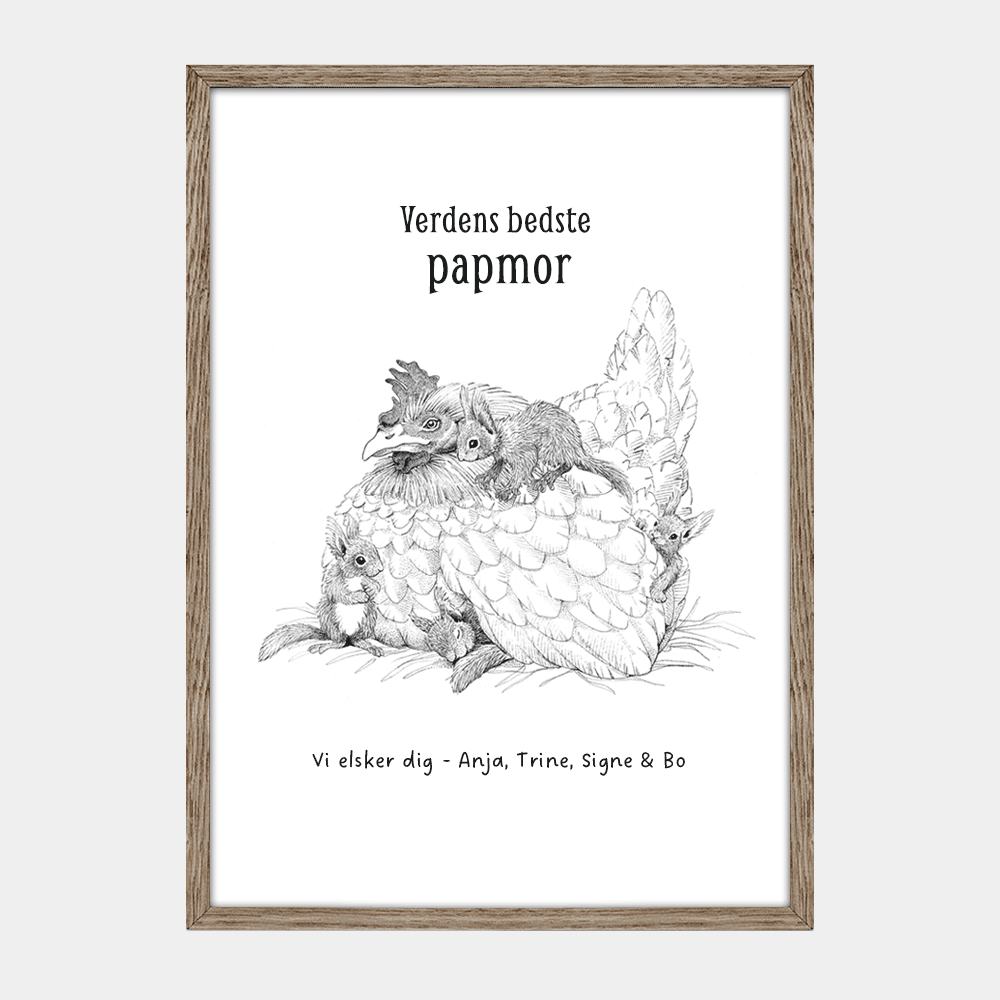 Plakat med høne og egern, teksten 'Verdens bedste papmor' og navne, egetræsramme
