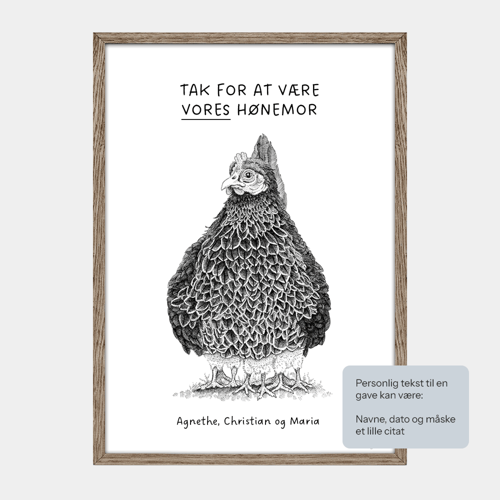 Personlig plakat med høne og kyllinger, eksempeltekst 'Tak for at være vores hønemor' og navne, egetræsramme
