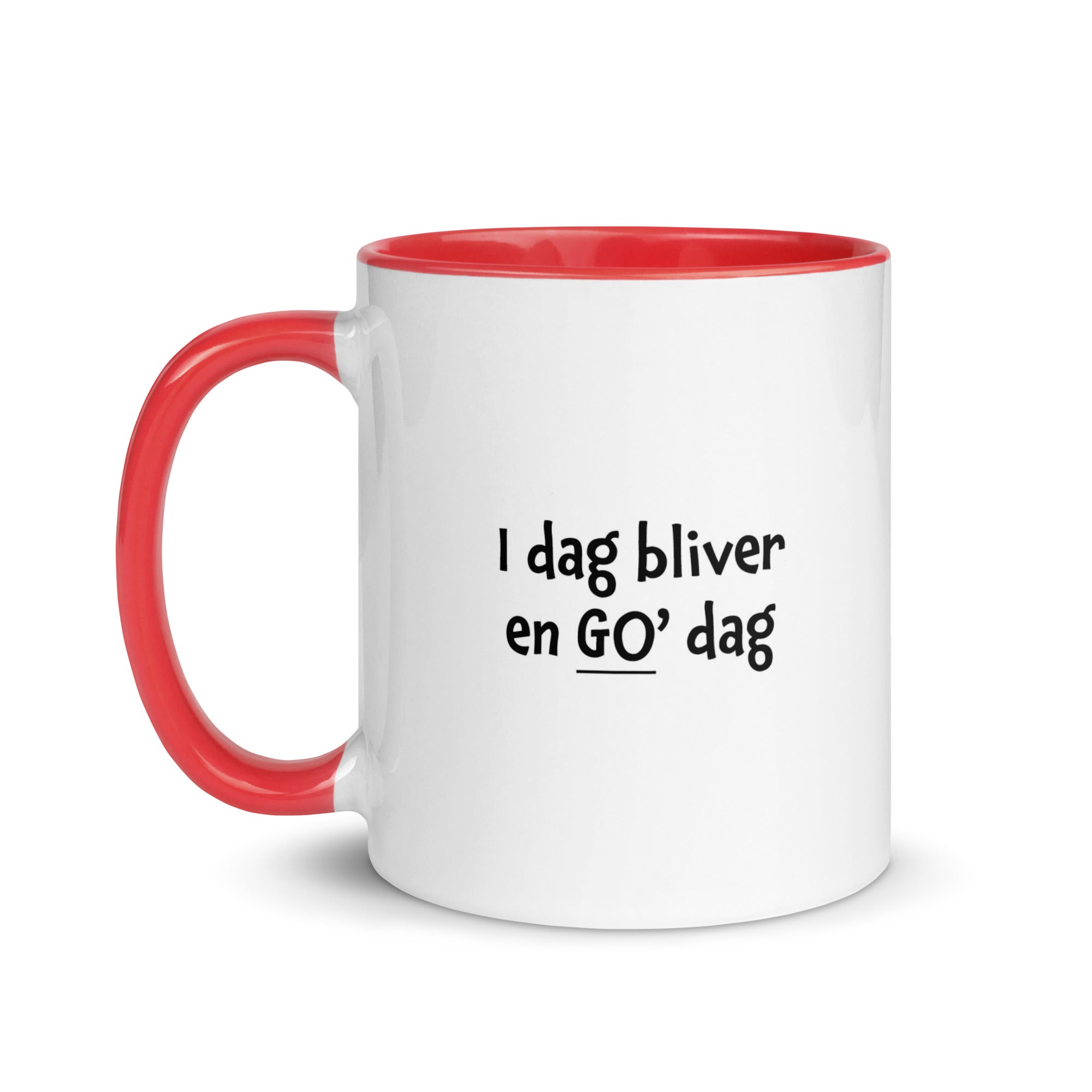 "I dag bliver en god dag" - krus