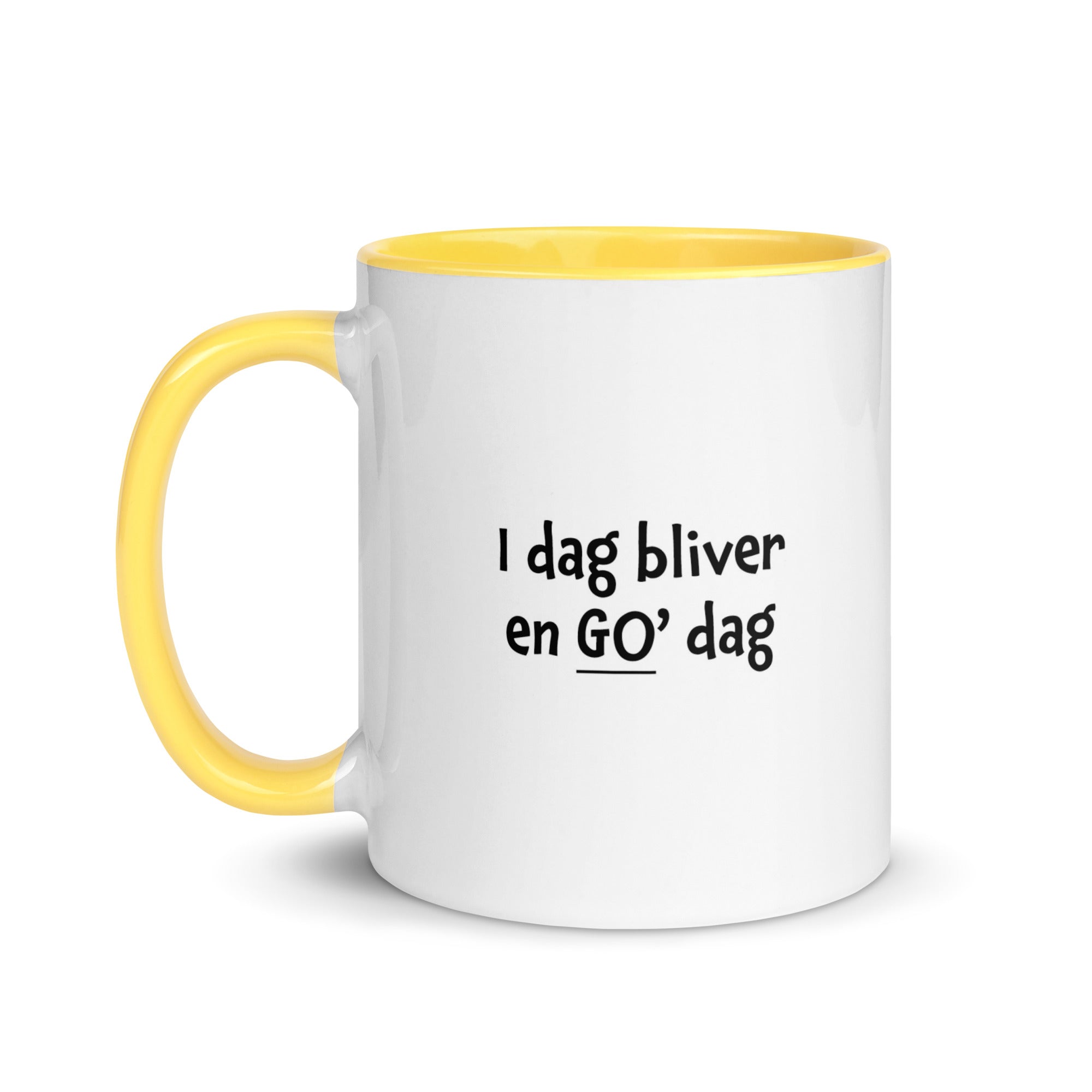 "I dag bliver en god dag" - krus